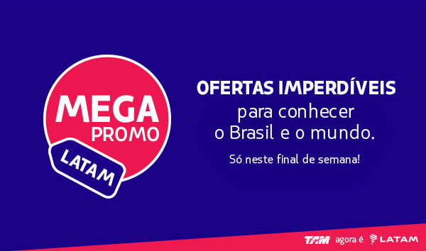 Megapromo LATAM ofertas passagens aéreas